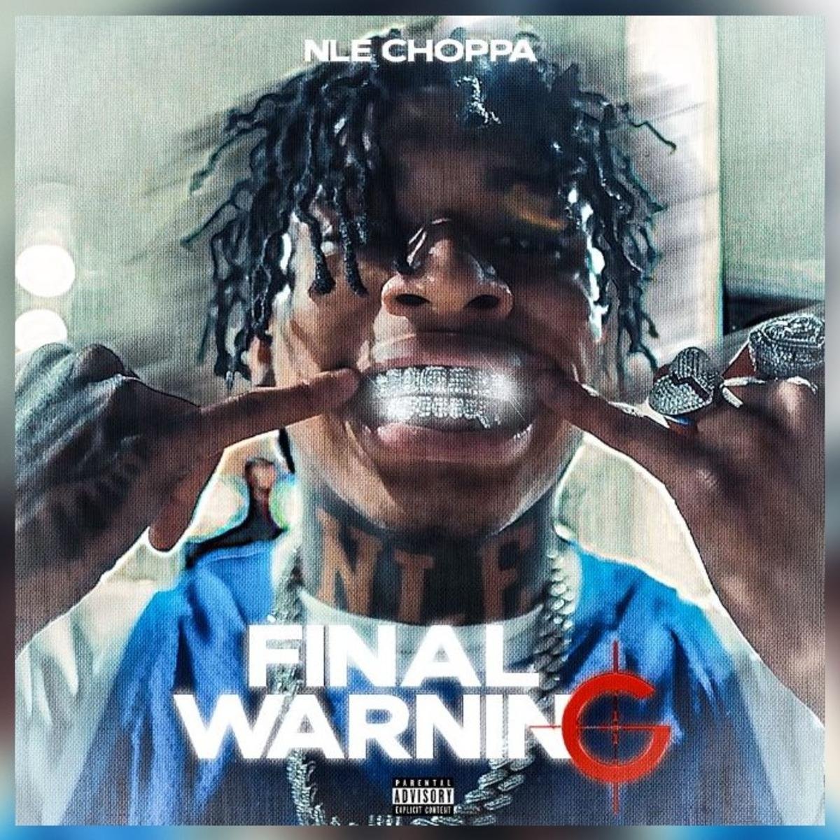 Read more about the article NLE Choppa Releases “Final Warning”