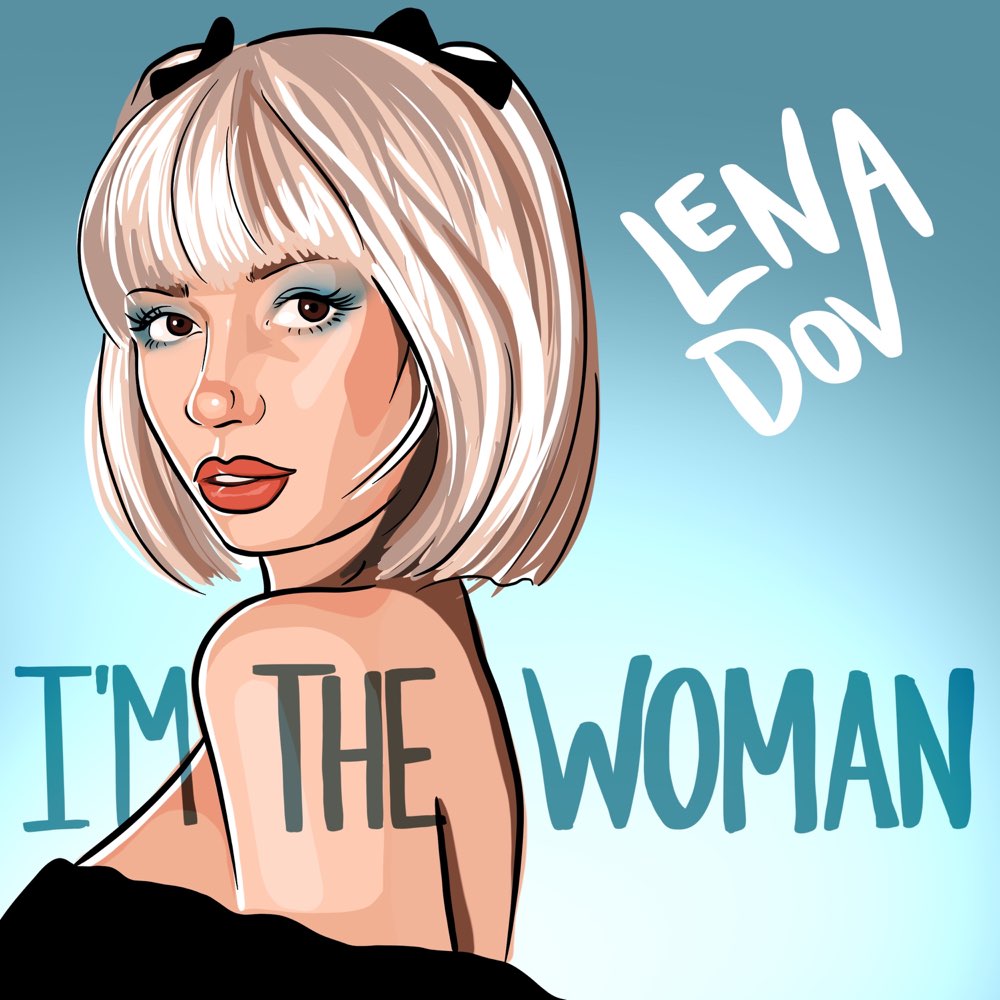 Lena Dov Radiates In “I’m The Woman”