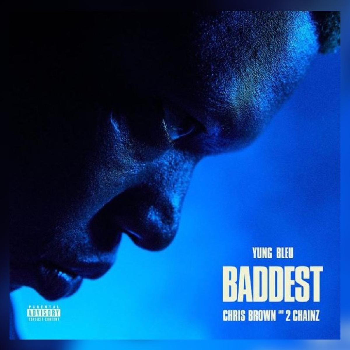 Yung Bleu, Chris Brown & 2 Chainz Unite For Smooth Summer Banger “Baddest”