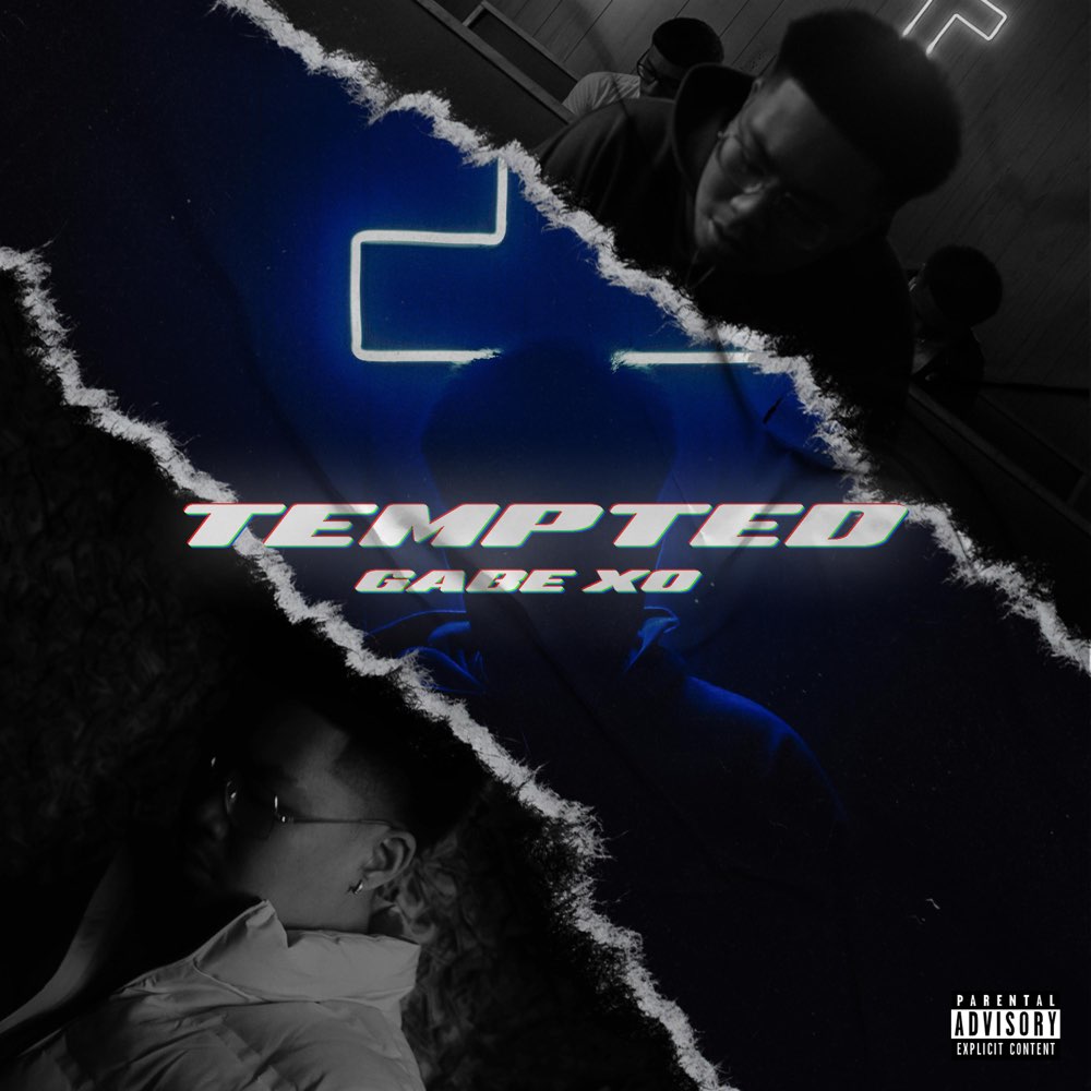 Gabe XO Proves He Can’t Be Swayed With “Tempted”