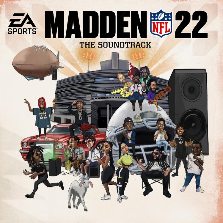 Listen To “Madden NFL 22 Soundtrack”