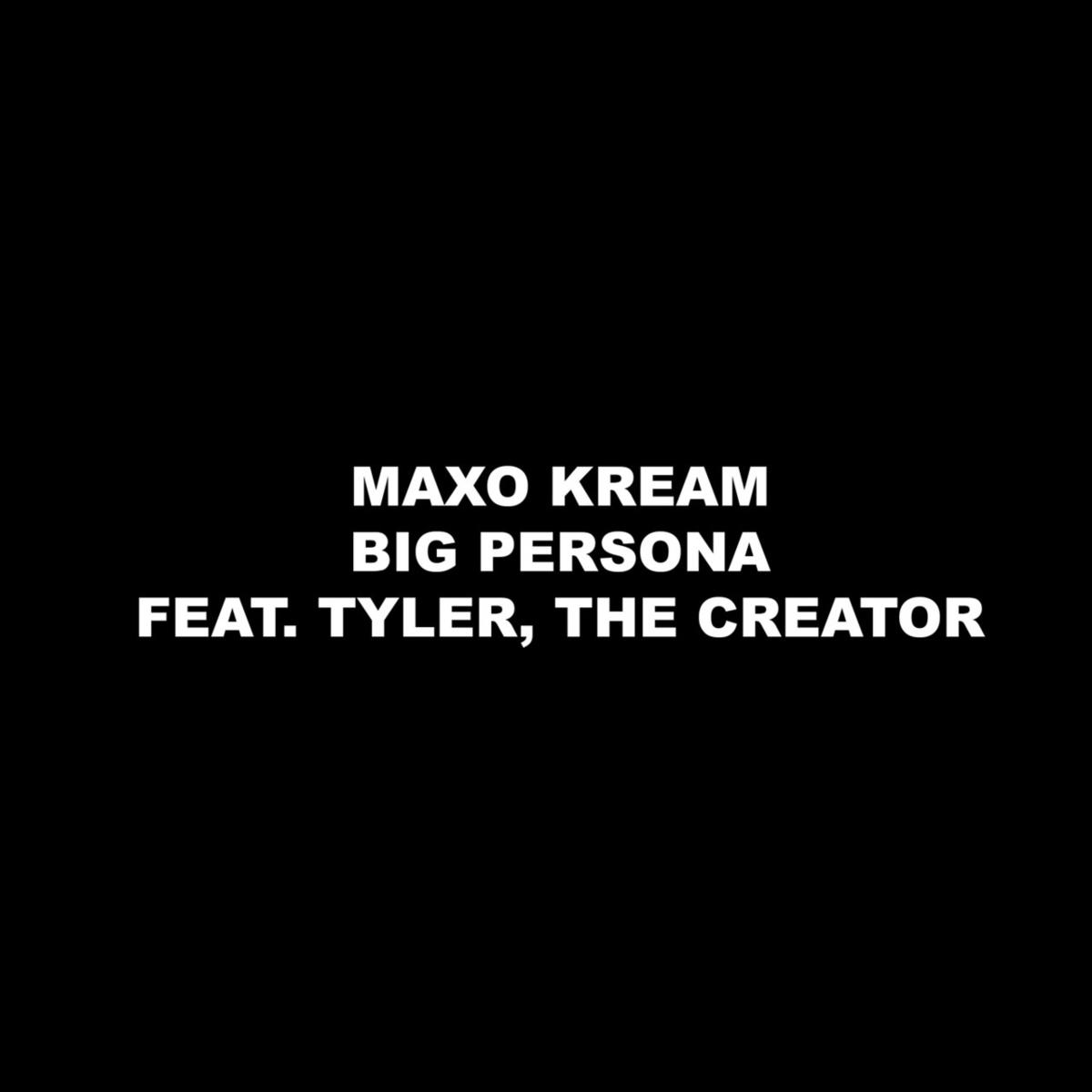 Maxo Kream Calls On Tyler, The Creator For “Big Persona”