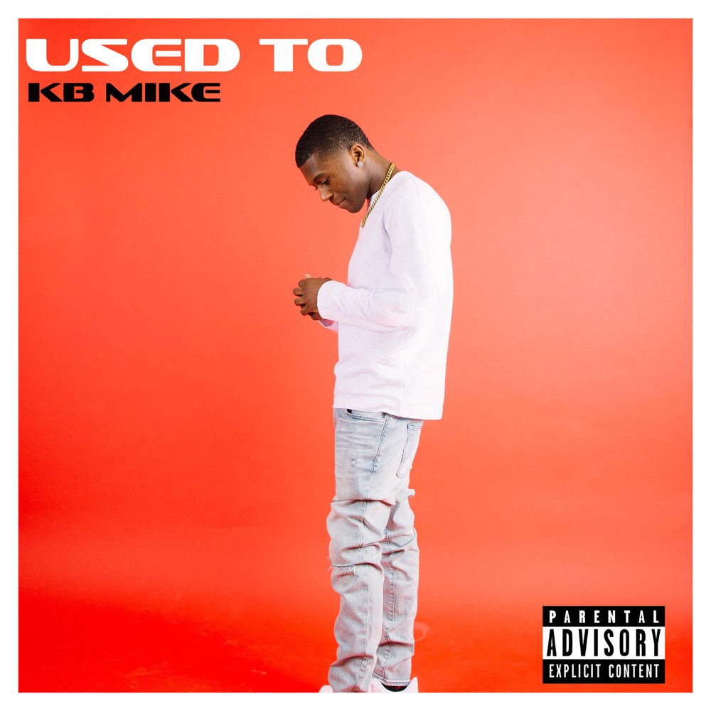 KB Mike Attempts To Heal Heartbreak on “Used To”