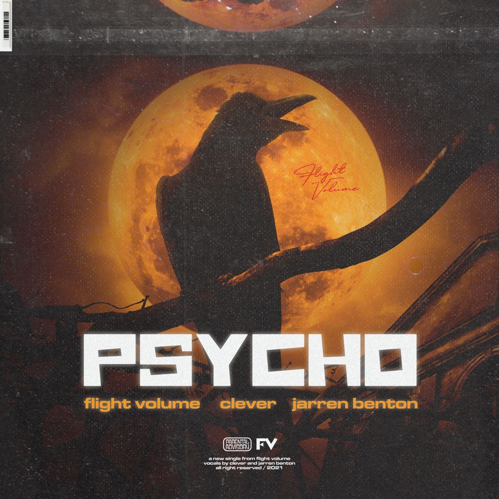 Flight Volume, Clever & Jarren Benton Bring the Heat with “Psycho”