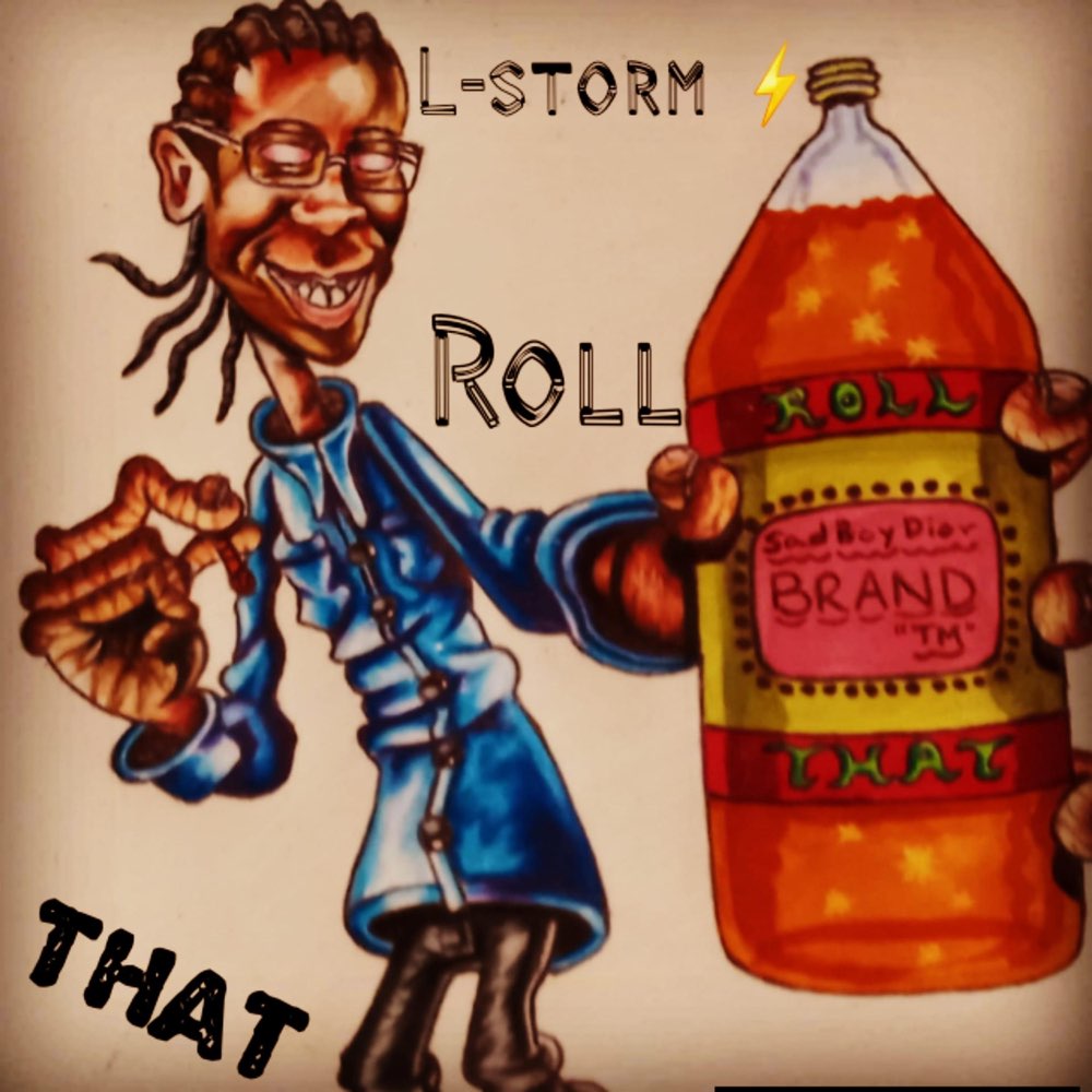 L-Storm Blazes Up In “Roll That”