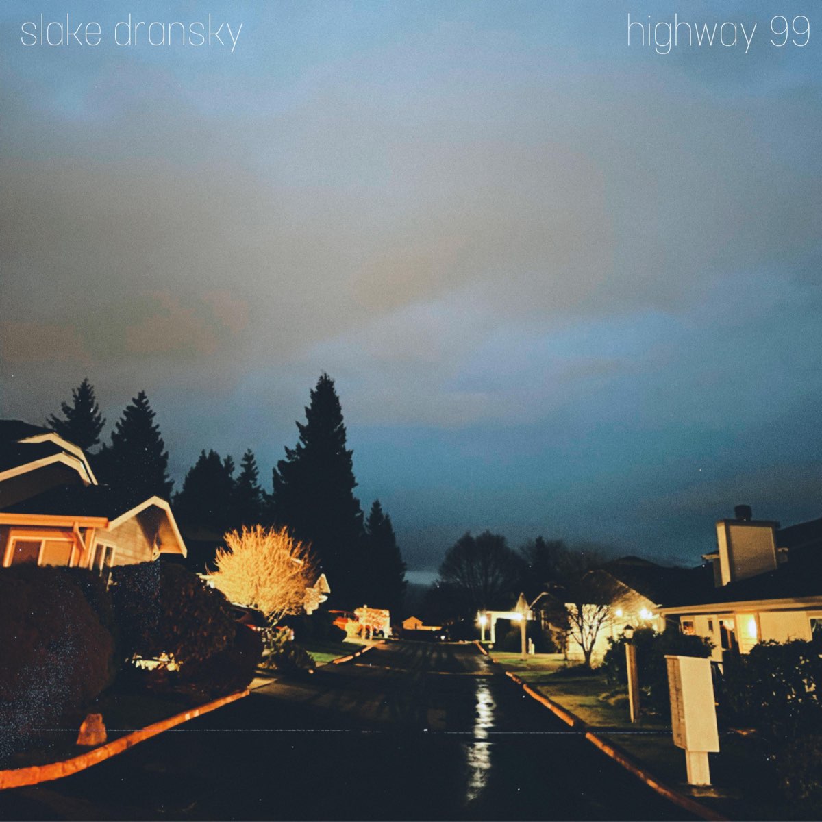 Slake Dransky Drives Us Into “Highway 99”   