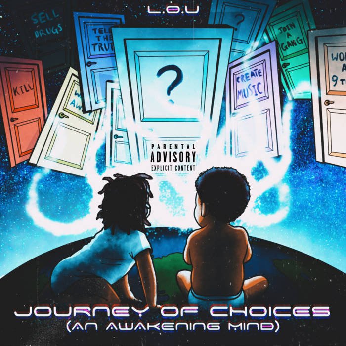 Read more about the article Listen To “Journey Of Choices (An Awakening Mind)” By L.O.U. & Big O