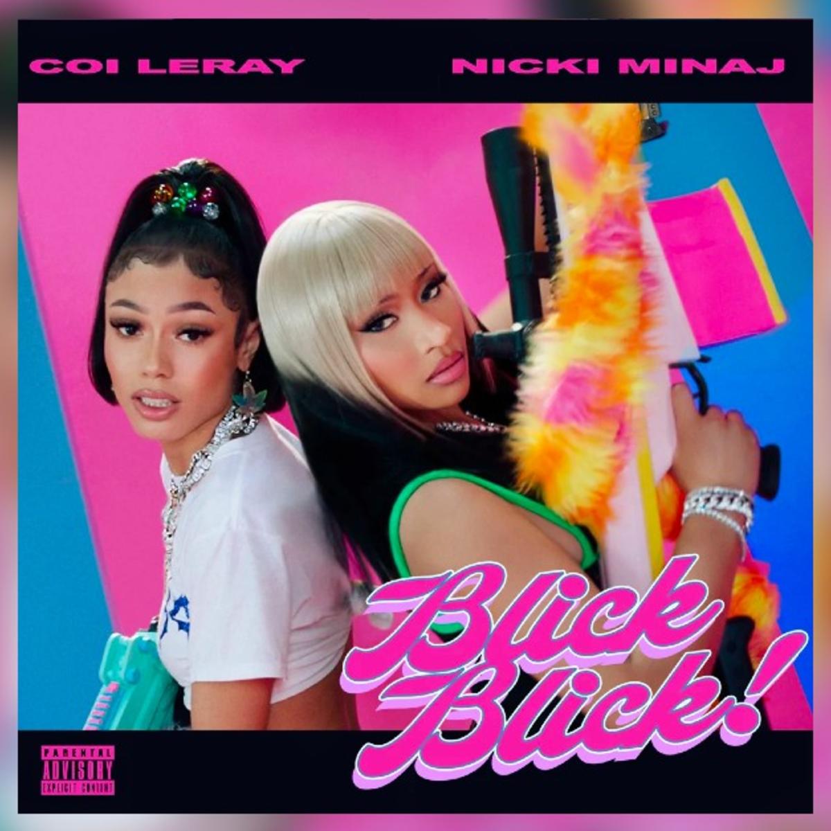 Coi Leray & Nicki Minaj Are Untamed In “Blick Blick”