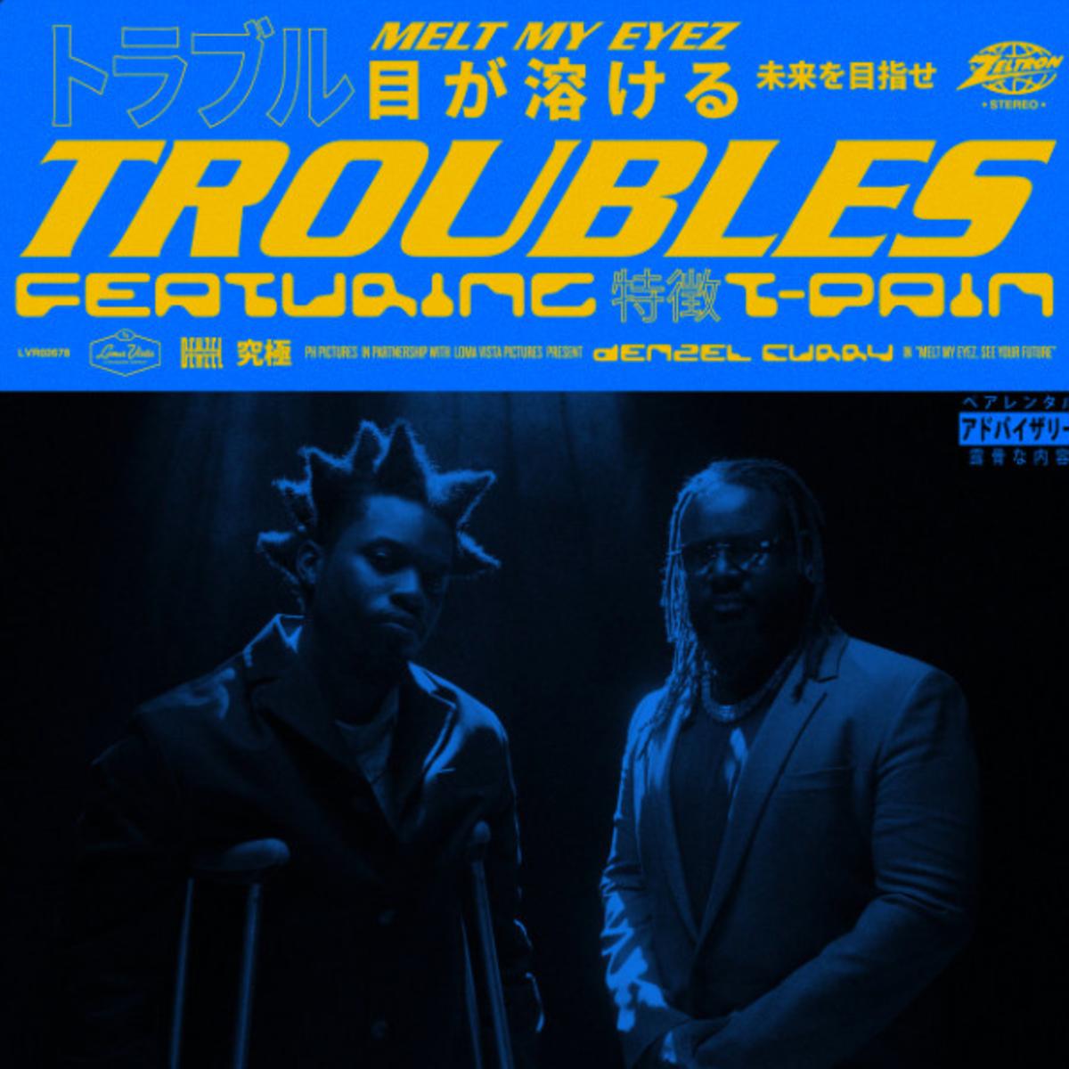 Denzel Curry Recruits T-Pain For “Troubles”