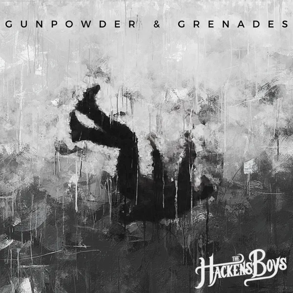 Read more about the article The Hackens Boys Love “Gunpowder & Grenades”