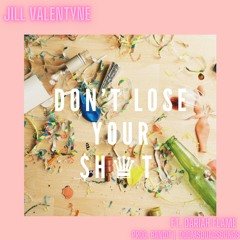 Read more about the article Jill Valentyne Keeps Calm In “Don’t Lose Your Shit”