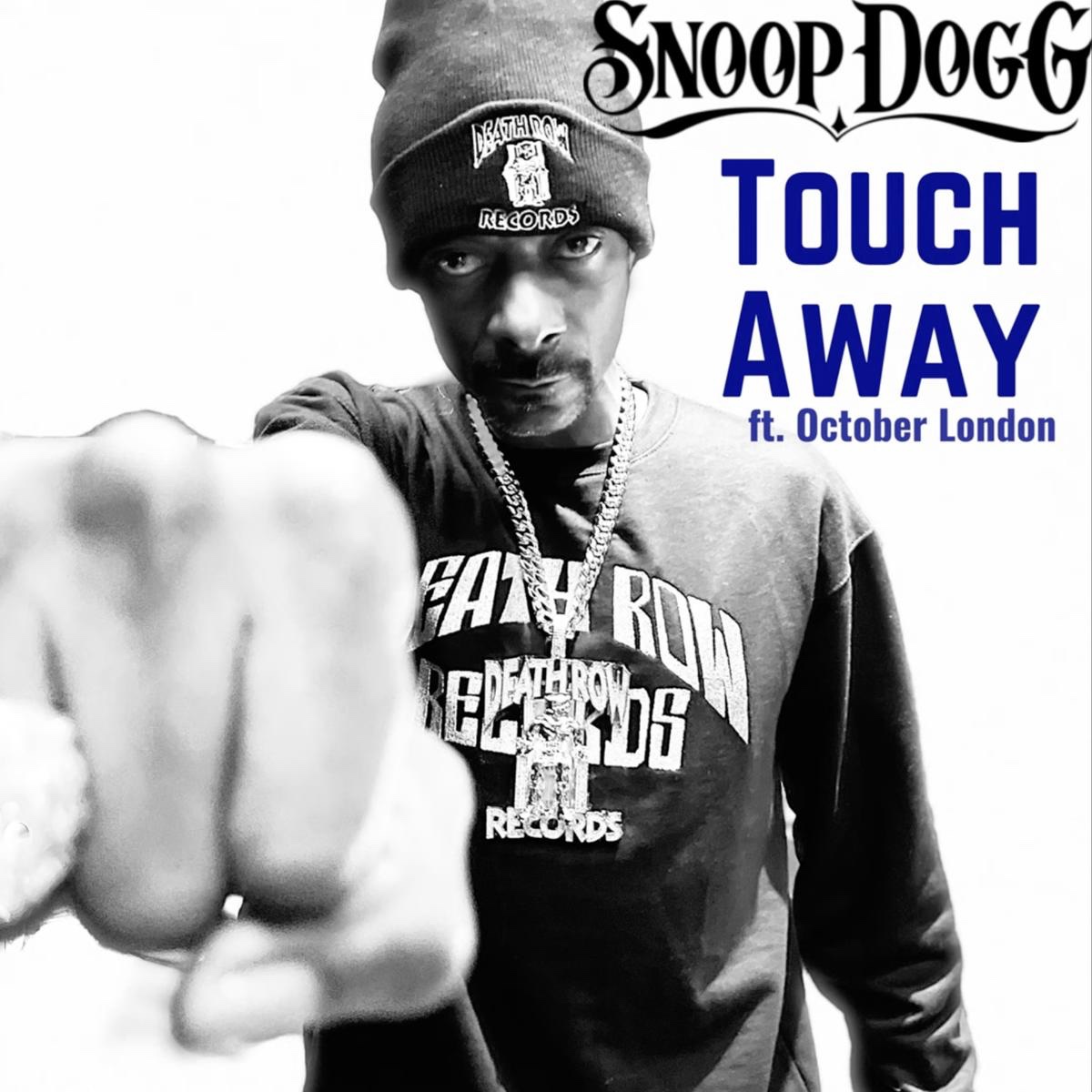 Snoop Dogg Calls On October London For “Touch Away”