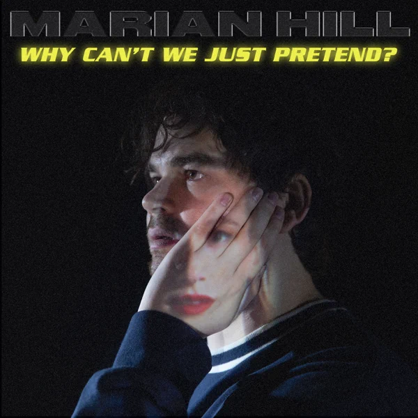 Marian Hill Wants to "pretend"