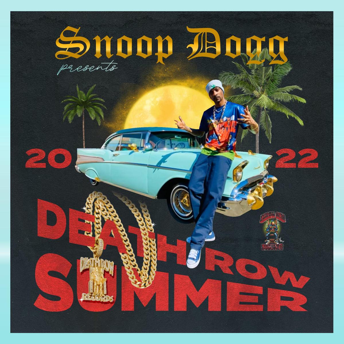 Listen To “Snoop Dogg Presents Death Row Summer 2022” By Snoop Dogg