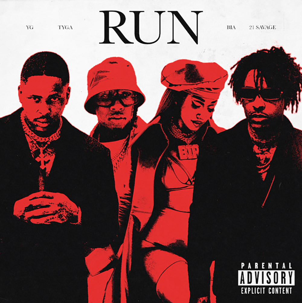 YG, Tyga, 21 Savage & BIA “Run” To The Money In New Collaboration Single