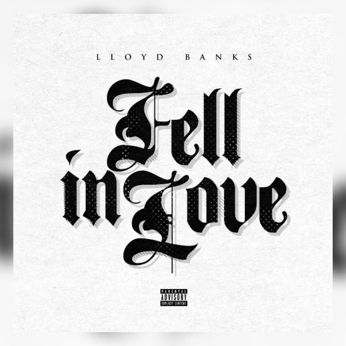 Lloyd Banks Drops “Fell In Love”