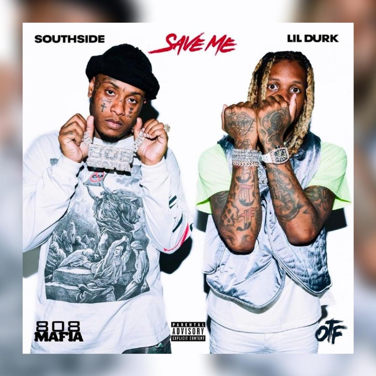 Southside & Lil Durk Drop The Powerful “Save Me”