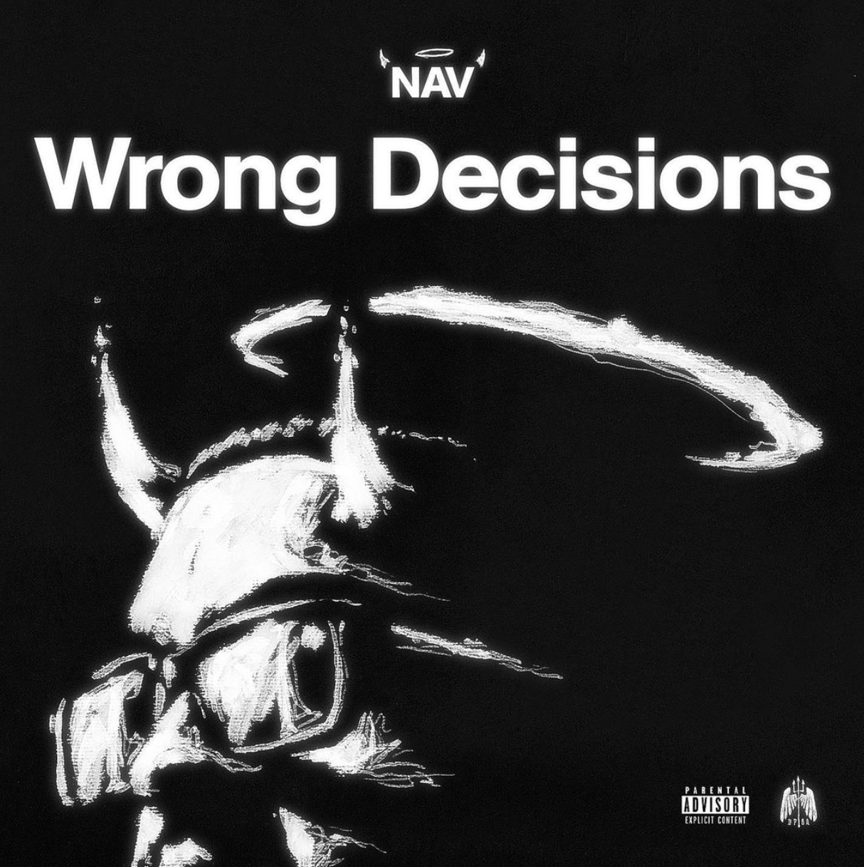 Nav Drops “Wrong Decisions”