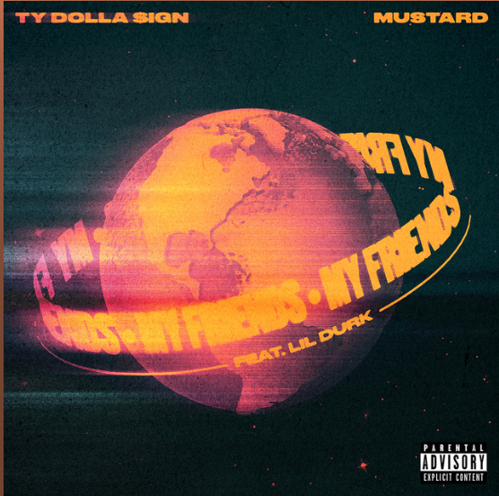 Ty Dolla $ign Links Up With Mustard & Lil Durk For “My Friends”
