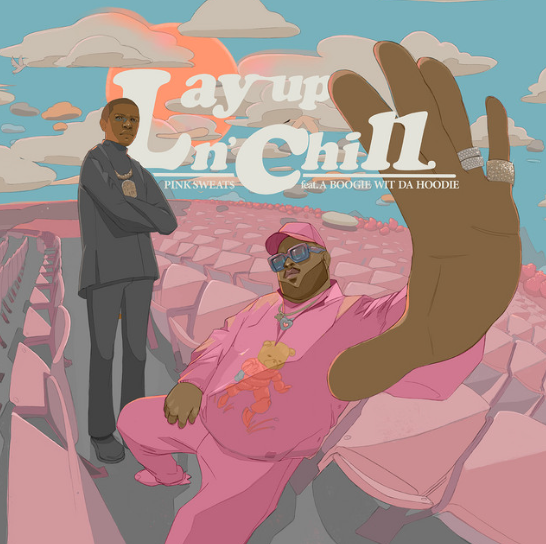 Pink Sweat$ & A Boogie Wit Da Hoodie Link Up for “Lay Up N’ Chill”