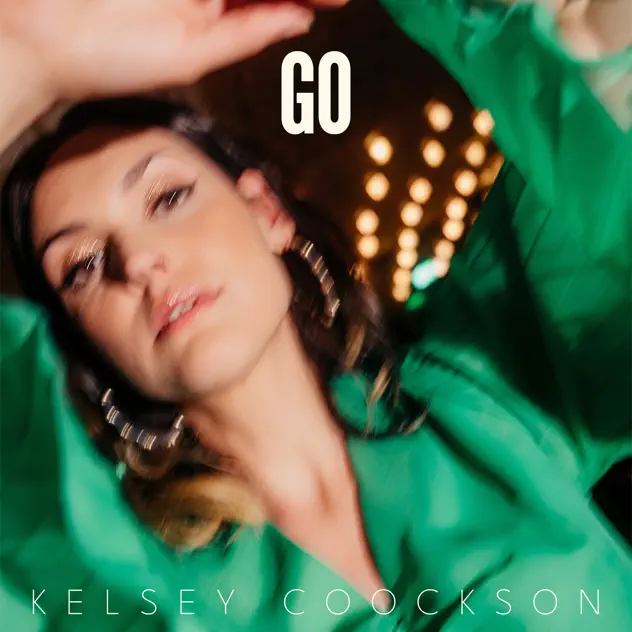 Kelsey Coockson Tells Us To “Go”