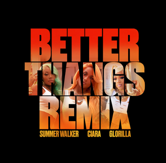 Ciara Recruits GloRilla For The Remix To “Better Thangs”