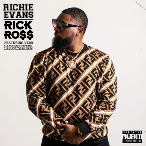 Richie Evans Links Up With Rick Ross & Vedo For “Can’t Knock The Hustle”