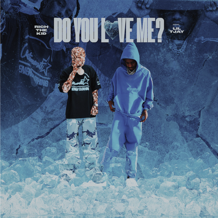 Rich The Kid & Lil Tjay Unite For “Do You Love Me?”