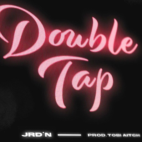 JRD’N Gives Us A “Double Tap”