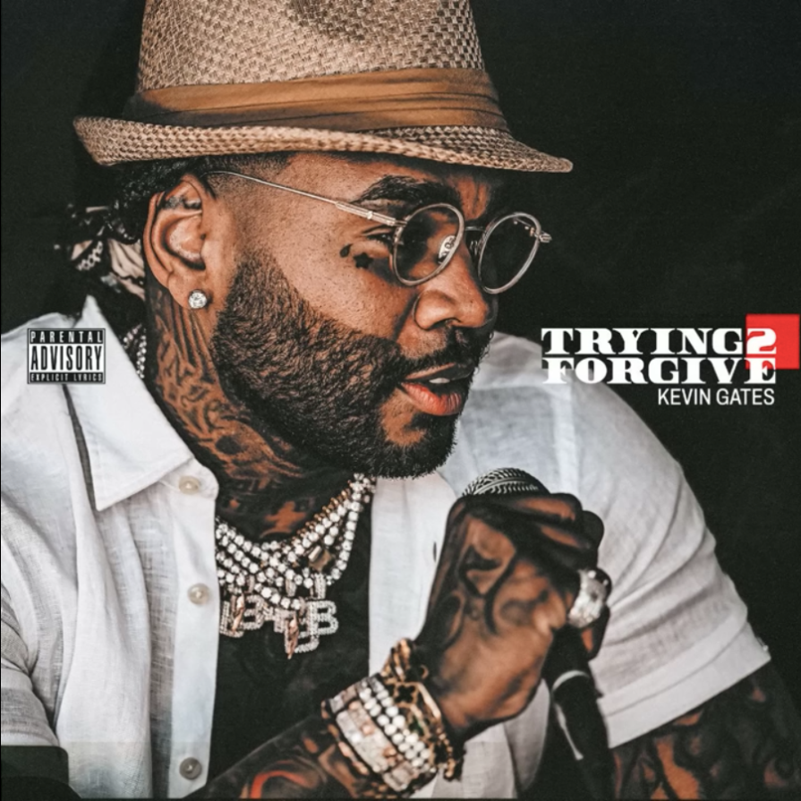Kevin Gates Drops “Trying 2 Forgive”
