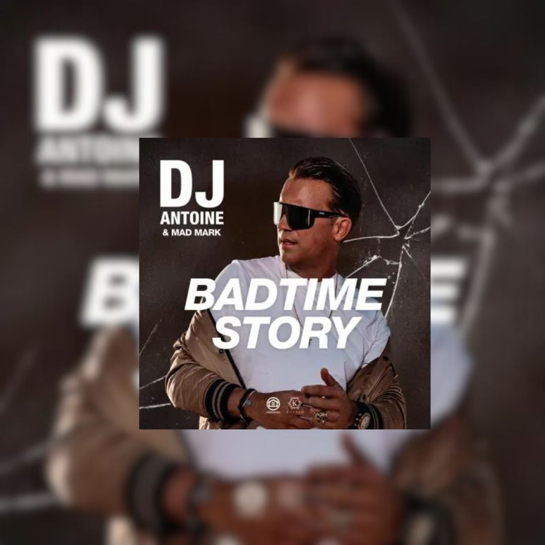Read more about the article DJ Antoine & Mad Mark Tell A “Badtime Story”