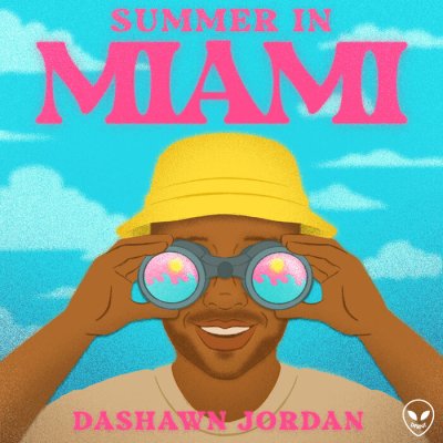 Dashawn Jordan Is Spending His "Summer in Miami"