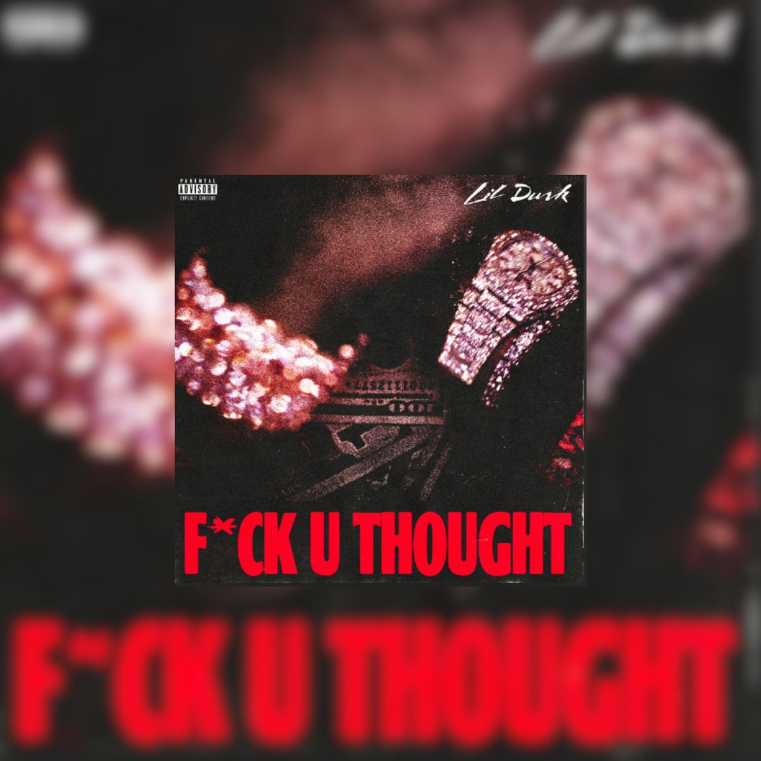 Lil Durk Asks “F*ck U Thought”