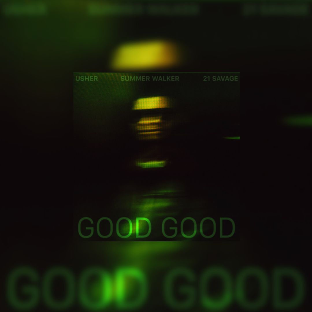 Usher Links Up With 21 Savage & Summer Walker For “Good Good”