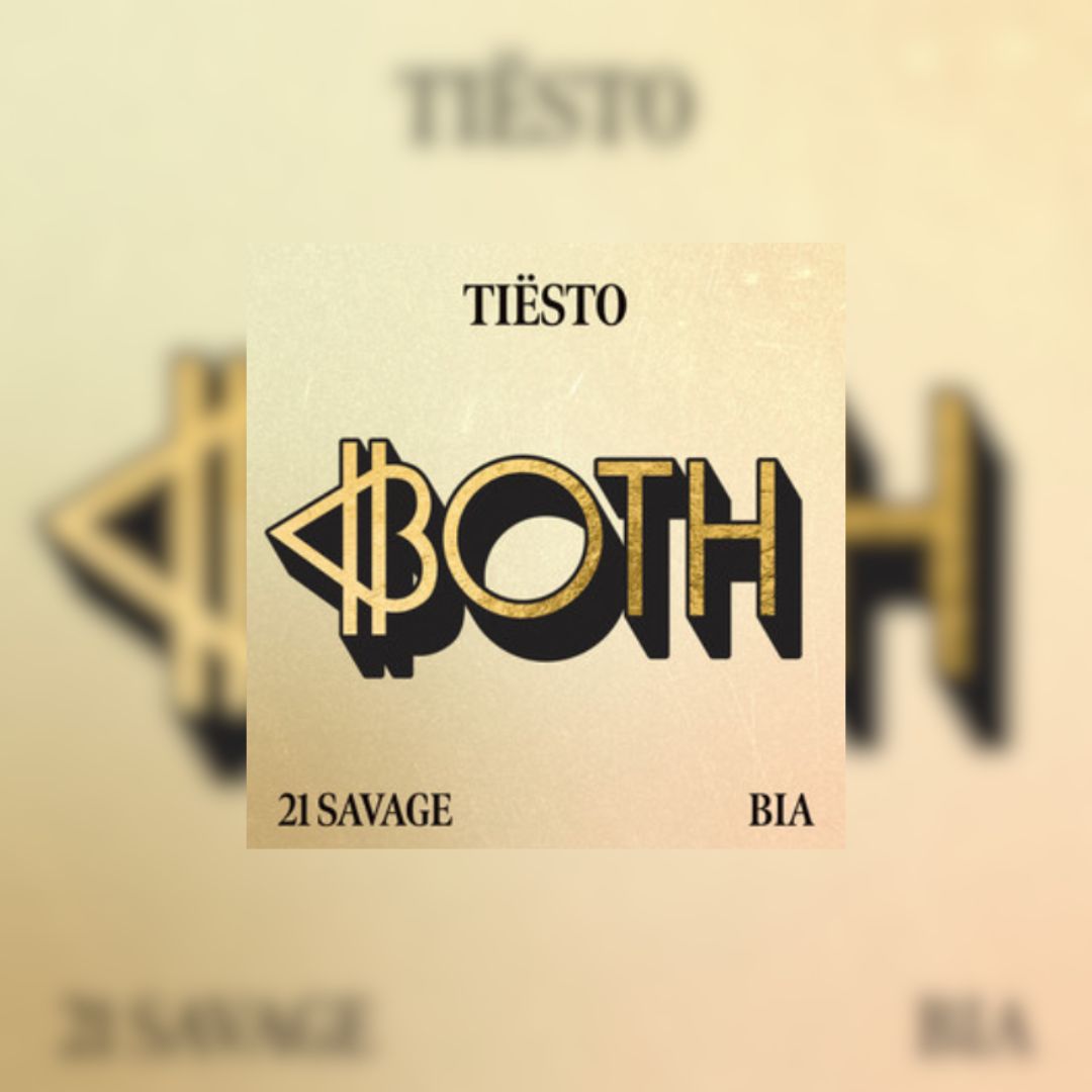 Tiësto Recruits 21 Savage & BIA For “BOTH”