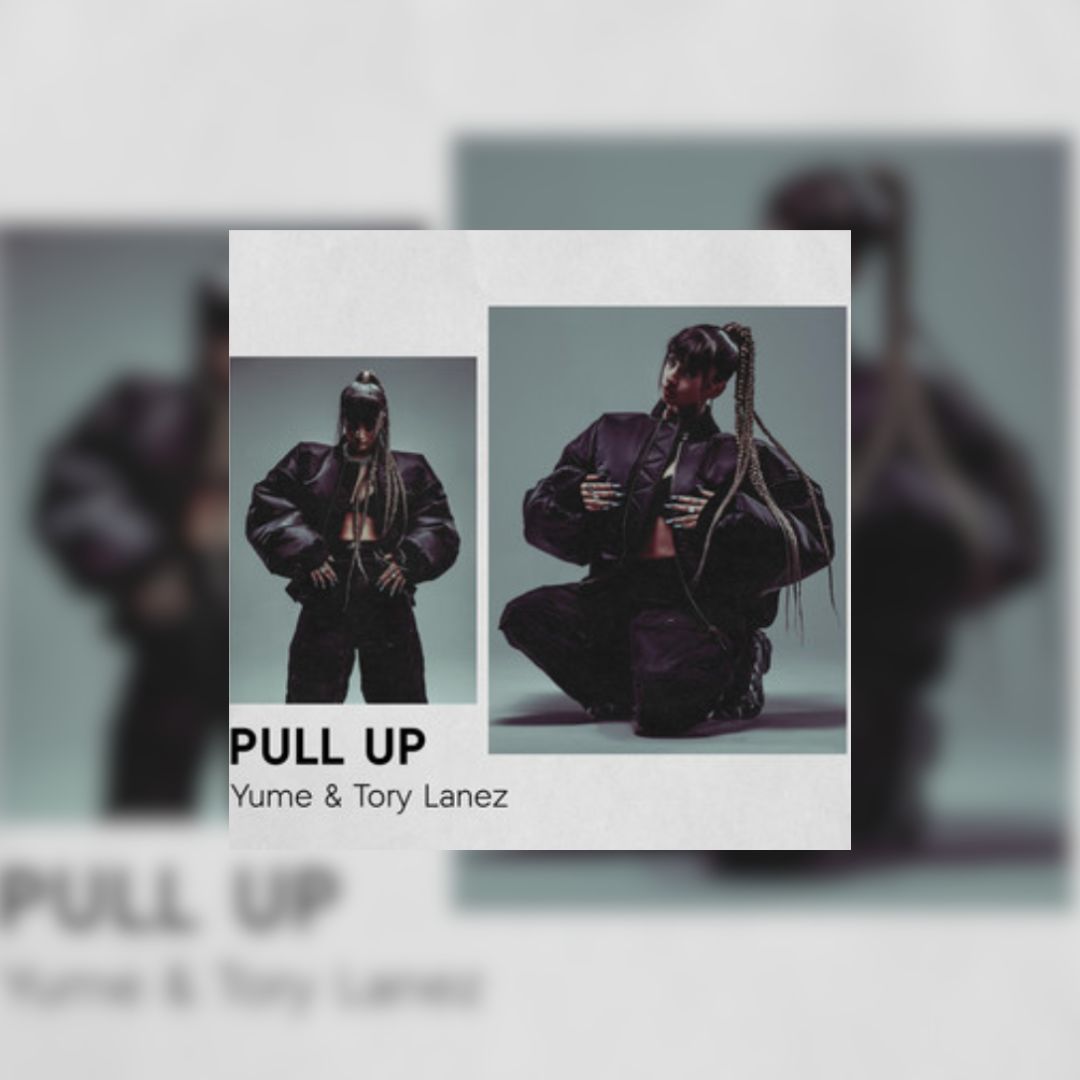 YUME & Tory Lanez Join Forces For “Pull Up”