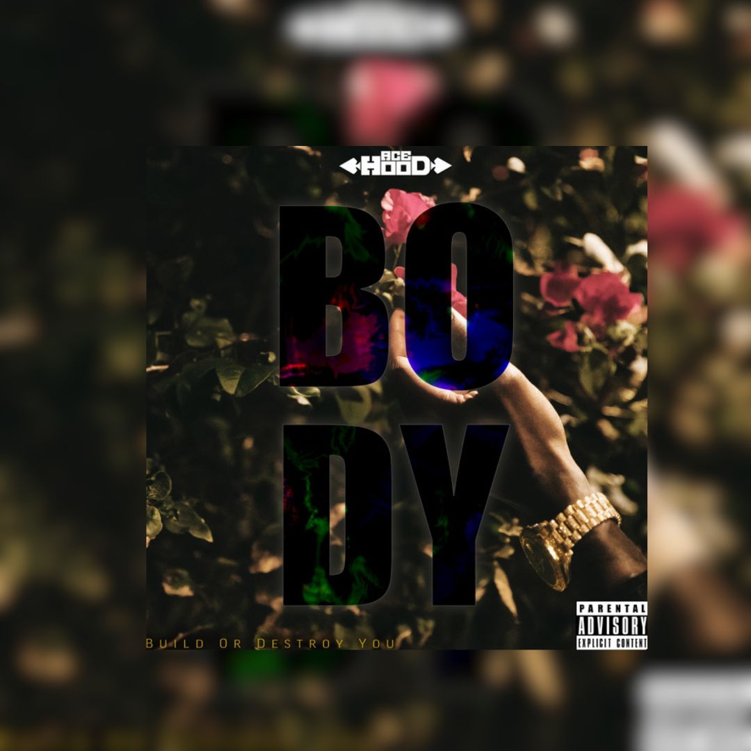 Ace Hood – B.O.D.Y. (Album Review)
