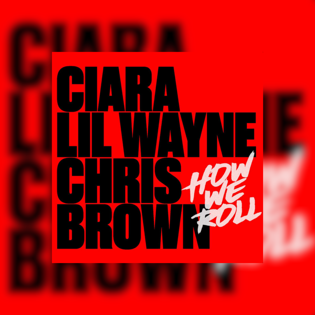 Ciara Calls On Lil Wayne For A Remix To “How We Roll”