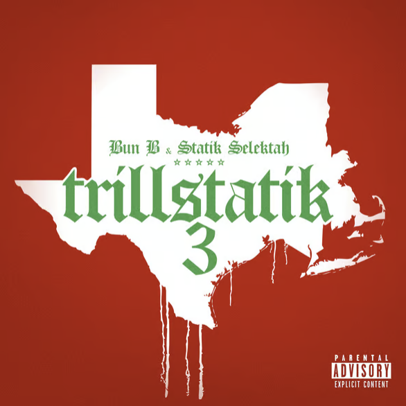 Bun B & Statik Selektah – Trillstatik 3 (Album Review)