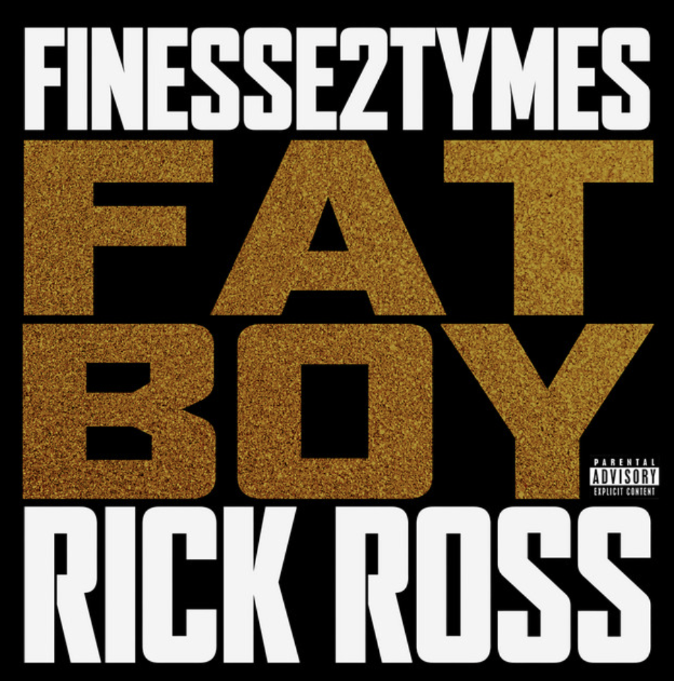 Finesse2Tymes & Rick Ross Release “Fat Boy”