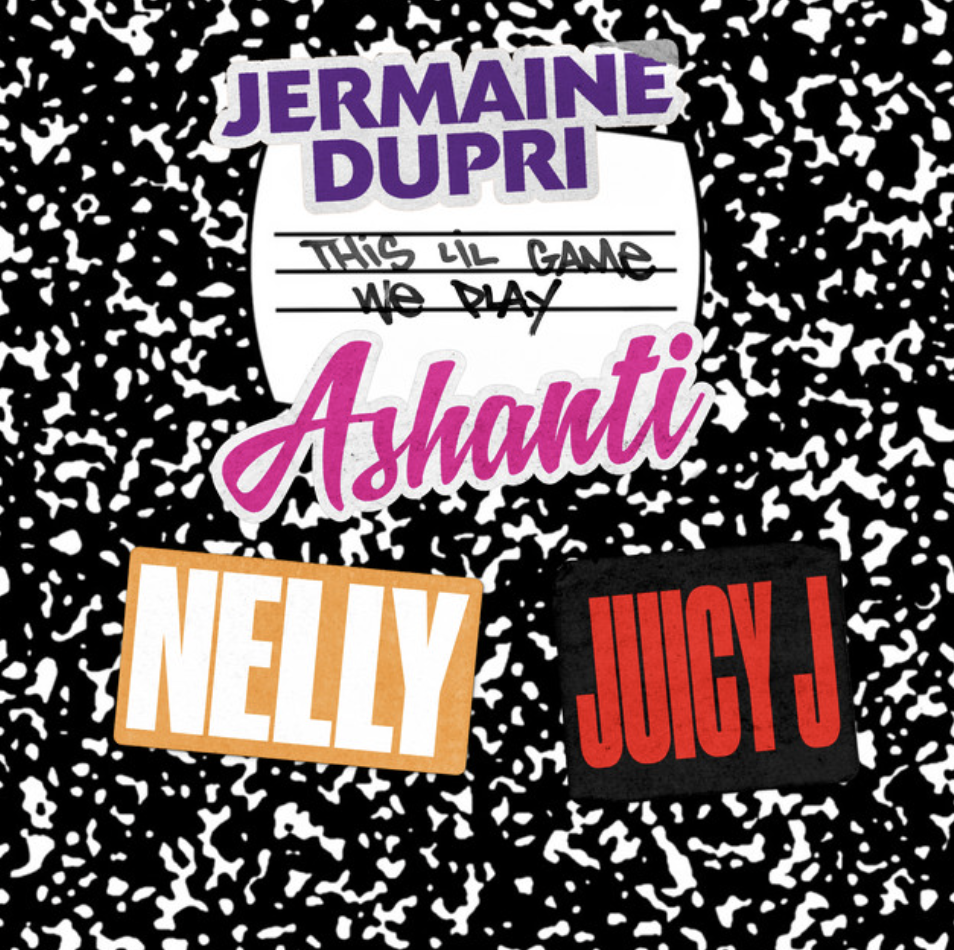 Read more about the article Jermaine Dupri, Nelly, Ashanti & Juicy J Link Up For “This Lil’ Game We Play”