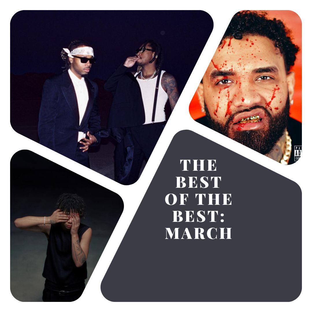 The Best of The Best: March