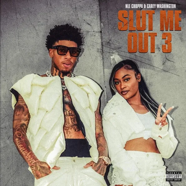 Read more about the article NLE Choppa Drops “Slut Me Out 3” With Carey Washington