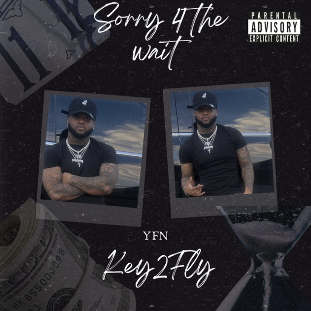 Read more about the article YFN Key2fly – Sorry 4 The Wait (Album Review)