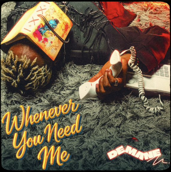 Demane Delivers a Smooth Afrobeat Groove with “Whenever You Need Me” | RGM